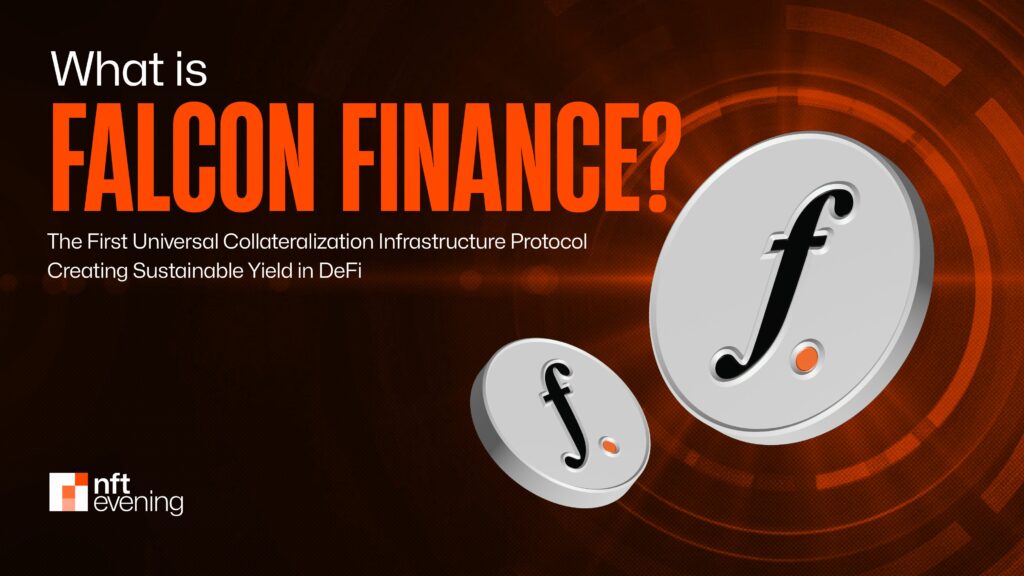 What is Falcon Finance? Universal Collateralization Infrastructure