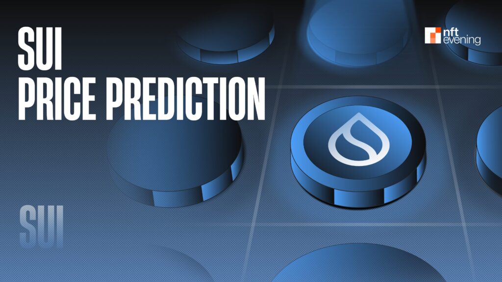 SUI Price Prediction 2026, 2027, to 2030: Expert Forecast SUI Price Prediction 2026, 2027, to 2030: Expert Forecast